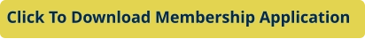 Click To Download Membership Application